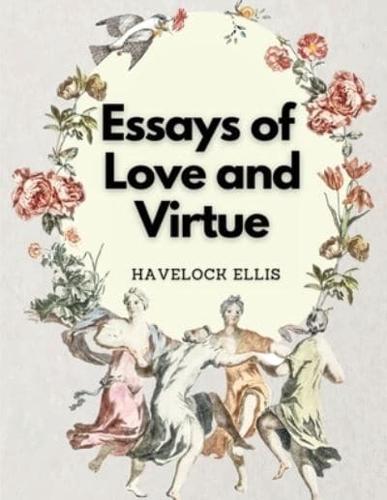 Essays of Love and Virtue