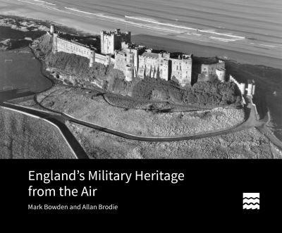 England's Military Heritage from the Air