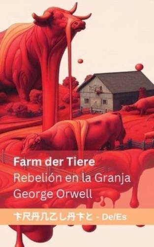 Farm Der Tiere / Rebelión En La Granja