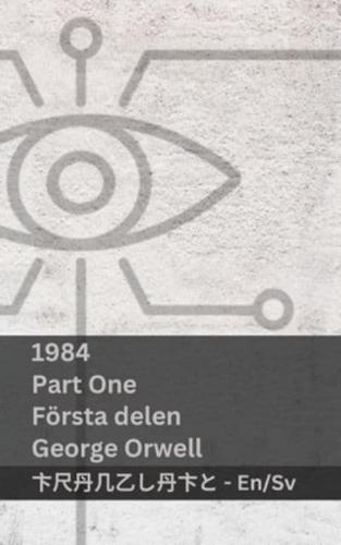 1984 (Part One / Första Delen)