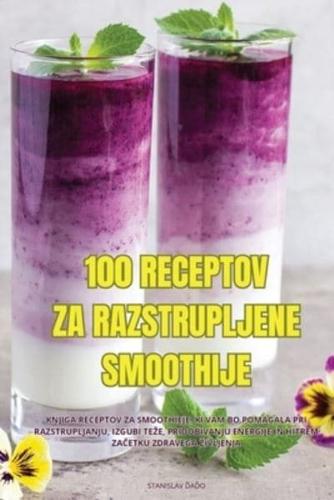 100 Receptov Za Razstrupljene Smoothije