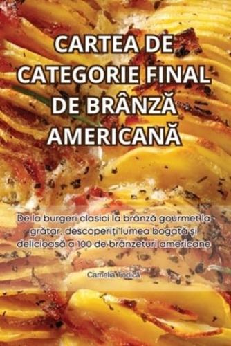 Cartea De Categorie Final De BrânzĂ AmericanĂ