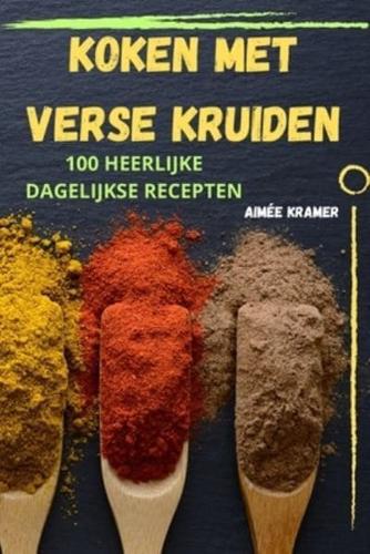 Koken Met Verse Kruiden