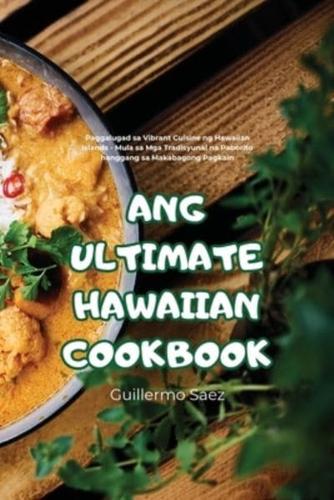 Ang Ultimate Hawaiian Cookbook