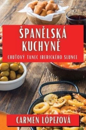 Spanělská Kuchyně