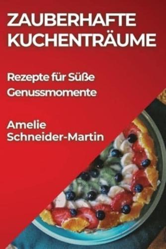 Zauberhafte Kuchenträume