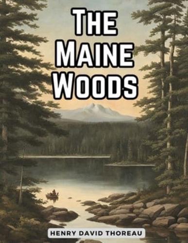 The Maine Woods