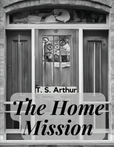 The Home Mission