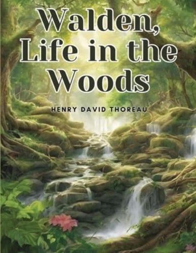 Walden, Life in the Woods