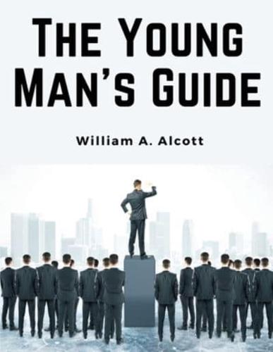 The Young Man's Guide