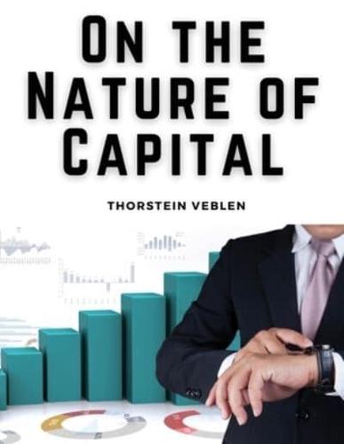 On the Nature of Capital