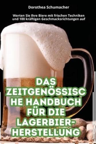 Das Zeitgenössische Handbuch Für Die Lagerbier-Herstellung