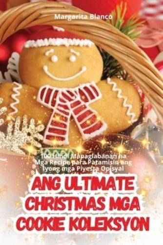 Ang Ultimate Christmas MGA Cookie Koleksyon