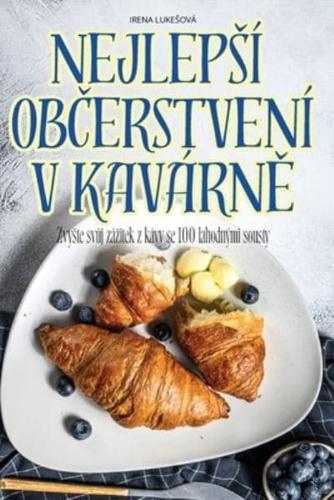 Nejlepsí ObČerstvení V KavárnĚ