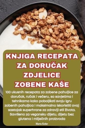 Knjiga Recepata Za DoruČak Zdjelice Zobene Kase