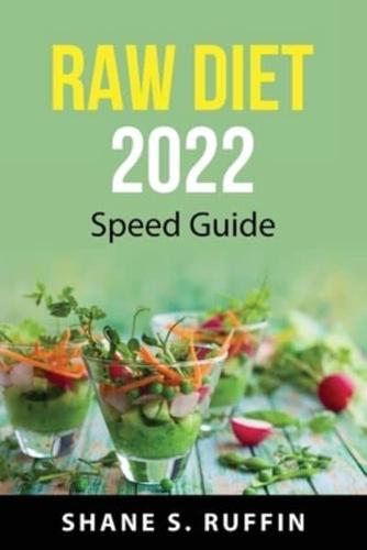 Raw Diet 2022