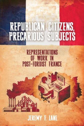 Republican Citizens, Precarious Subjects