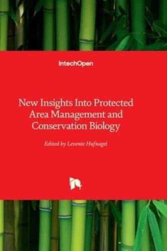 New Insights Into Protected Area Management and Conservation Biology