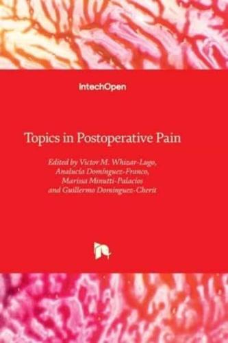 Topics in Postoperative Pain