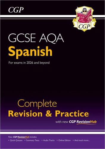New GCSE Spanish AQA Complete Revision & Practice With CGP RevisionHub (For Exams from 2026)
