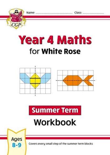 New KS2 Maths for White Rose Workbook: Year 4 - Summer Term