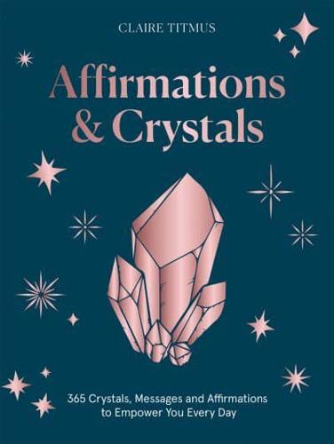 Affirmations & Crystals