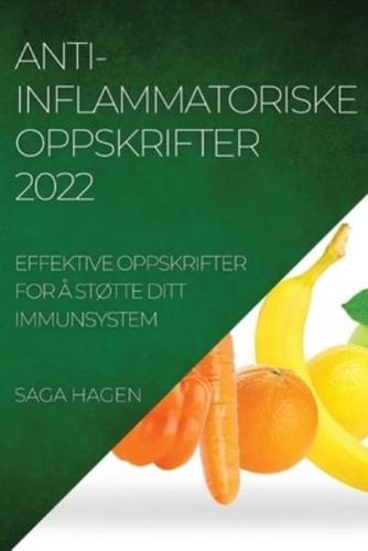 Hagen, S: ANTI-INFLAMMATORISKE OPPSKRIFTER 2022