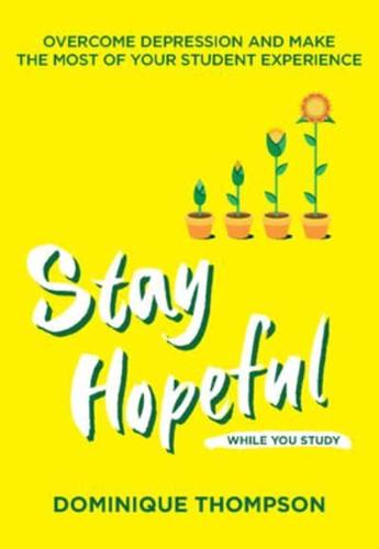 Stay Hopeful While You Study