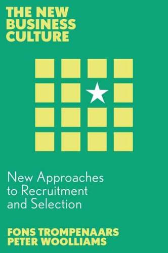 New Approaches to Recruitment and Selection