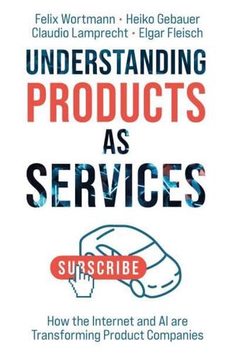 Understanding Products as Services