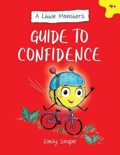A Little Monster's Guide to Confidence