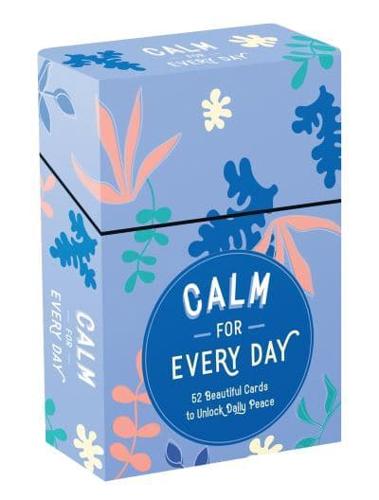Calm for Every Day