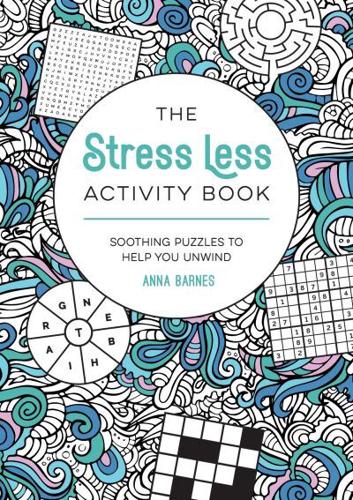 The Stress Less Activity Book