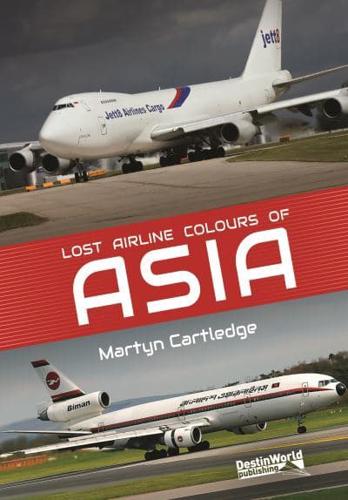 Lost Airline Colours of Asia