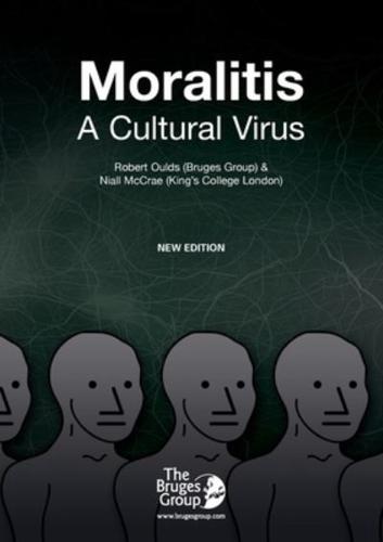 Moralitis, A Cultural Virus