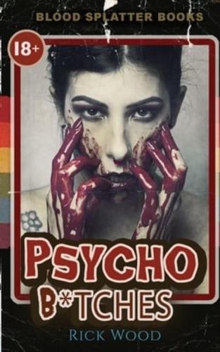 Psycho Bitches