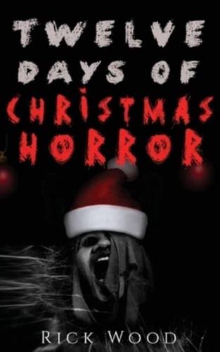 Twelve Days of Christmas Horror