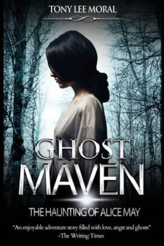 Ghost Maven: The Haunting of Alice May