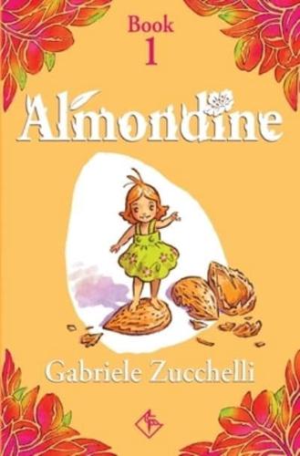 Almondine: The girl from the almond tree