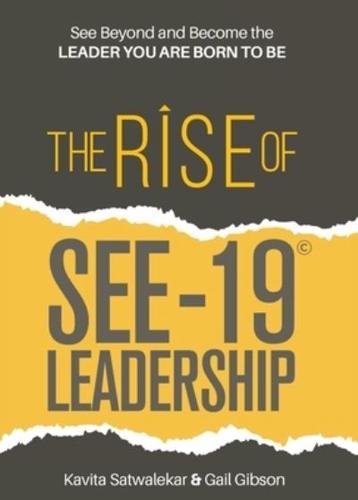 The Rise of SEE-19 (C) Leadership