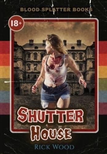 Shutter House