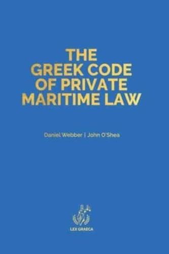 The Greek Code of Private Maritime Law
