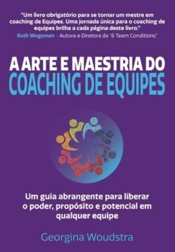 A Arte E Maestria Do Coaching De Equipes