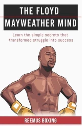 The Floyd Mayweather Mind