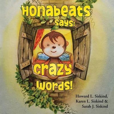 Honabeats Says Crazy Words