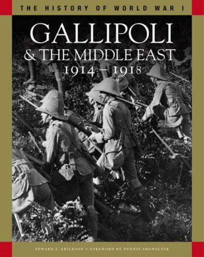 Gallipoli & The Middle East, 1914-1918