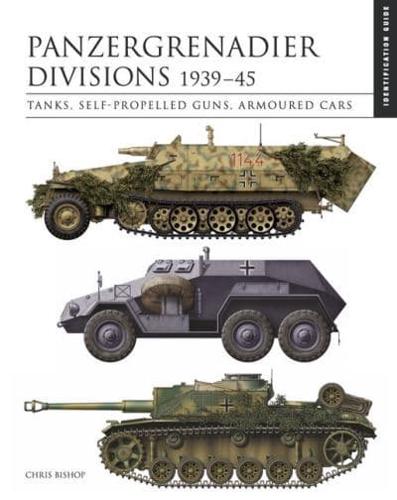 Panzergrenadier Divisions 1939-45