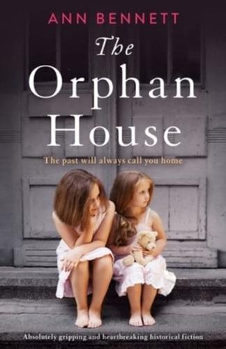 The Orphan House: Absolutely gripping and heartbreaking historical fiction