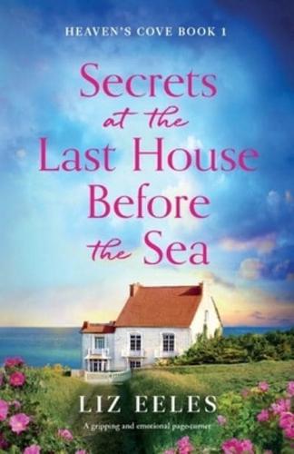 Secrets at the Last House Before the Sea: A gripping and emotional page-turner