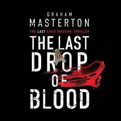 The Last Drop of Blood